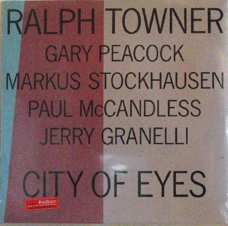 Towner, Ralph - City Of Eyes
