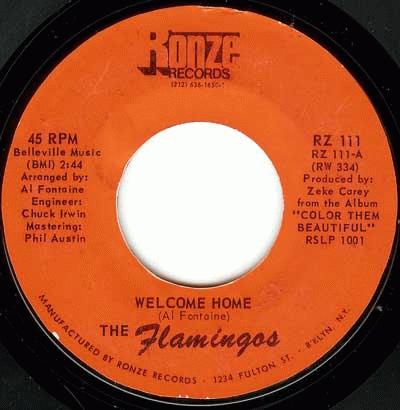 Flamingos - Welcome Home / Gotta Have All Your Lovin