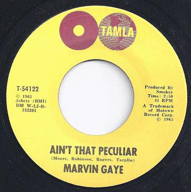 Gaye, Marvin - Ain't That Peculiar / She's Got To Be Real