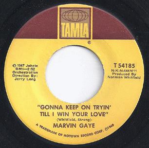 Gaye, Marvin - Gonna Keep On Tryin Till I Win Your Love / That's The Way Love Is