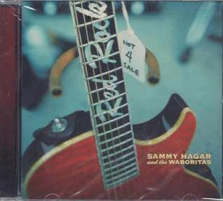 Sammy Haggar & the Waboritas - Not 4 Sale