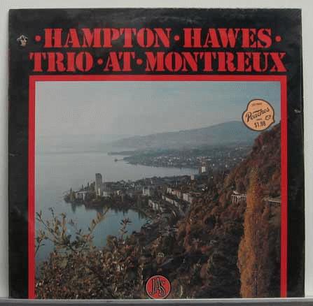 Hawes, Hampton - Trio At Montreux