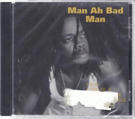 George, Anthony Devon - Man Ah Bad Man