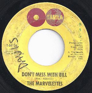 Don't Mess With Bill / Anything You Wanna Do - Marvelettes
