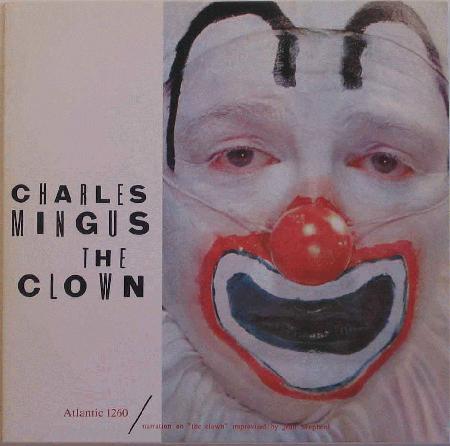 Mingus, Charles - The Clown CD