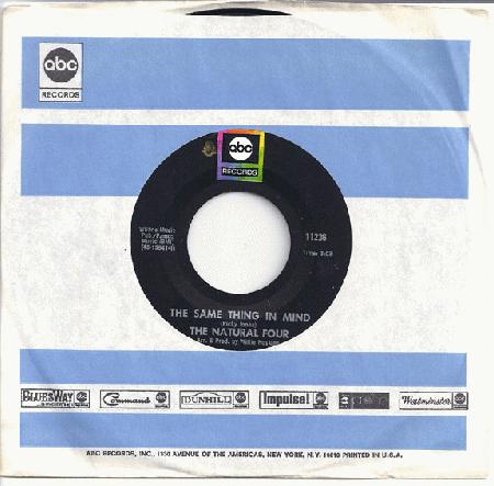 Natural Four - The Same Thing In Mind / The Situation Needs No Explanation