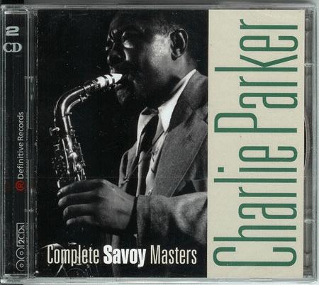 Parker, Charlie - Complete Savoy Masters