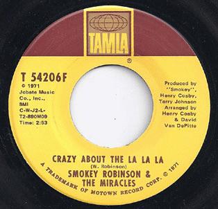 Robinson, Smokey & Miracles - Crazy About The La La La / Baby Baby I Love You