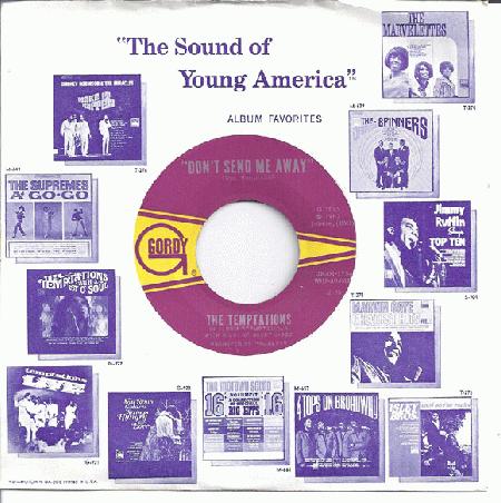 Temptations - Don't Send Me Away / (loneliness Made Me Realize It's You That I Need)