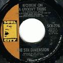 5th Dimension Workin On A Groovy Thing / Broken Wing Bird 45RPM
