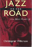 Wilkinson,Christopher Jazz On The Road Don Albert's Musical Life BOOKS