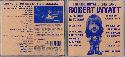 Wyatt,Robert Theatre Royal Drury Lane 8th September 1974 CD